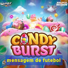 mensagem de futebol